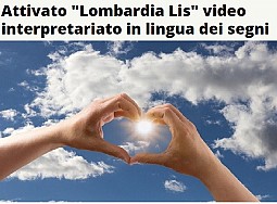 Attivato "Lombardia Lis" video interpretariato in lingua dei segni